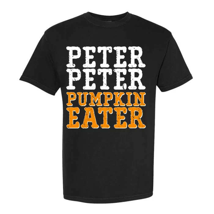 Halloween Peter Peter Pumpkin Eater Garment-Dyed Heavyweight T-Shirt