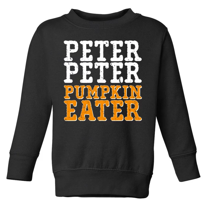 Halloween Peter Peter Pumpkin Eater Toddler Sweatshirt