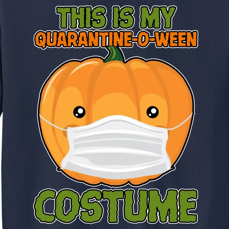 Halloween This is My Quarantine-O-Ween Costume Pumpkin Sweatshirt