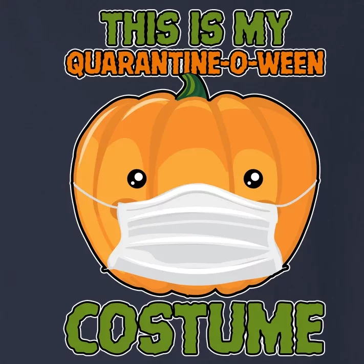 Halloween This is My Quarantine-O-Ween Costume Pumpkin Toddler Long Sleeve Shirt