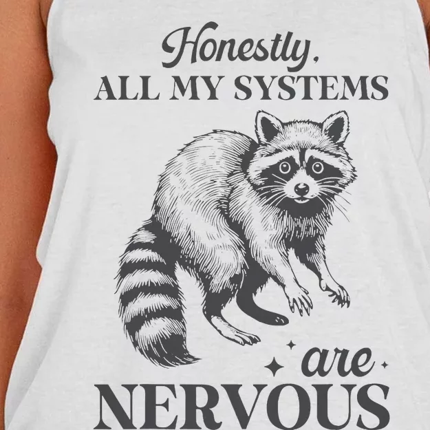 Honestly All My Systems Are Nervous Raccoon Women's Knotted Racerback Tank