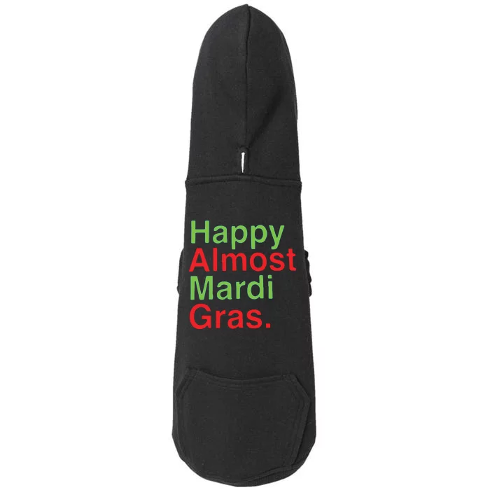 Happy Almost Mardi Gras Doggie 3-End Fleece Hoodie