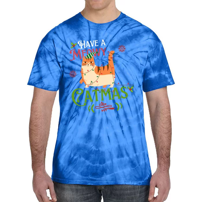 Have A Meowy Catmas Gift Tie-Dye T-Shirt