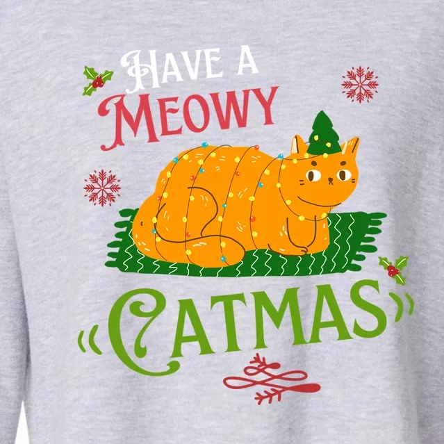 Have A Meowy Catmas Gift Cropped Pullover Crew