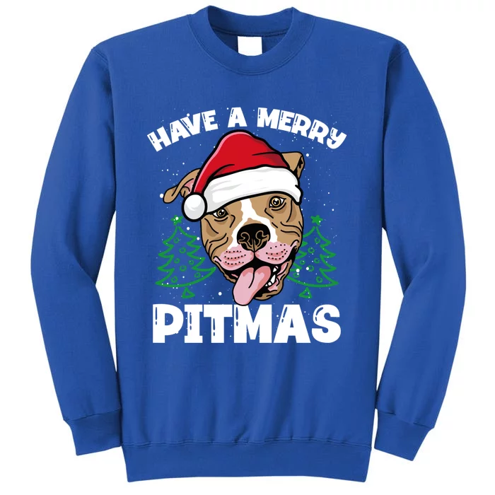 Have A Merry Pitmas Dog Owner Pitbull Dog Christmas Day Gift Tall Sweatshirt