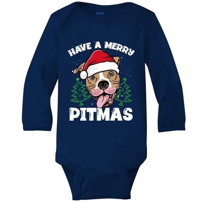 Have A Merry Pitmas Dog Owner Pitbull Dog Christmas Day Gift Baby Long Sleeve Bodysuit