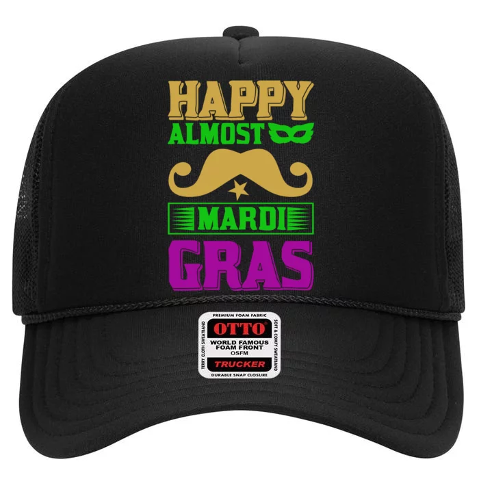 Happy Almost Mardi Gras High Crown Mesh Trucker Hat