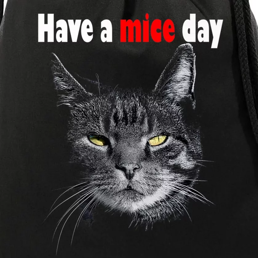 Have A Mice Day Funny Cat For And Drawstring Bag