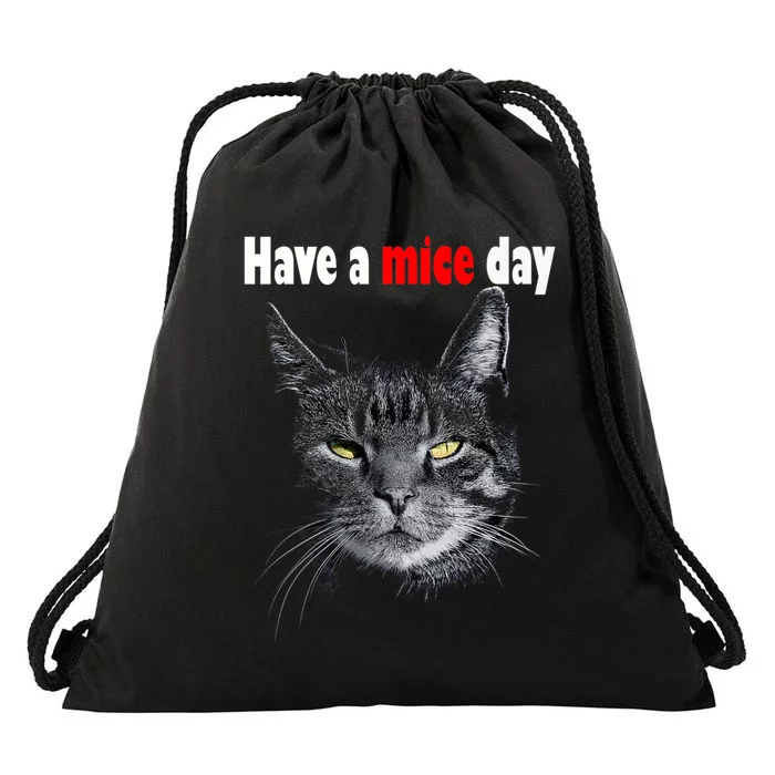 Have A Mice Day Funny Cat For And Drawstring Bag