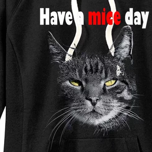 Have A Mice Day Funny Cat For And Women's Fleece Hoodie