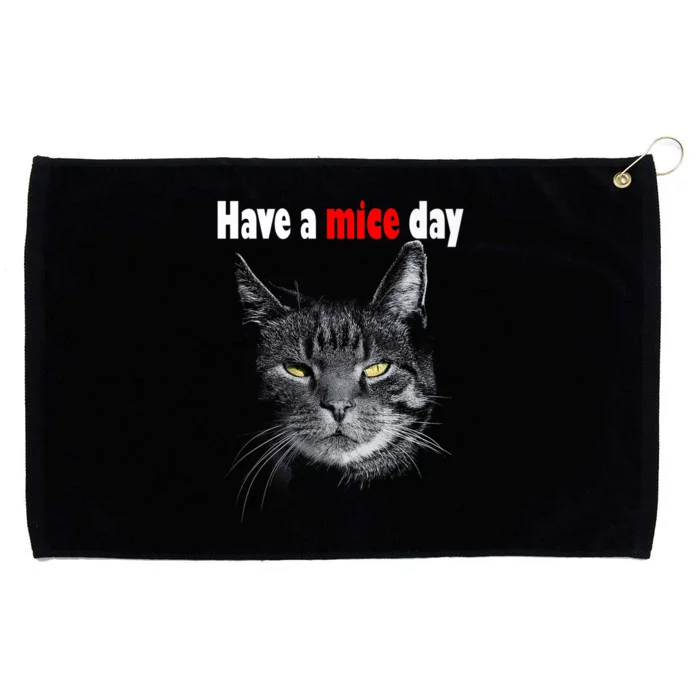 Have A Mice Day Funny Cat For And Grommeted Golf Towel