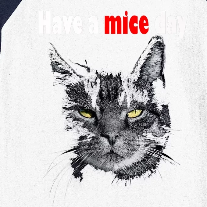 Have A Mice Day Funny Cat For And Baseball Sleeve Shirt