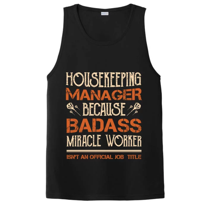 Housekeeping Ager Miracle Worker Isn't Job Title Cool Gift Performance Tank