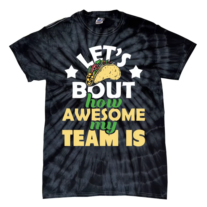 How Awesome My Team Is Boss Staff Employee Appreciation Tie-Dye T-Shirt