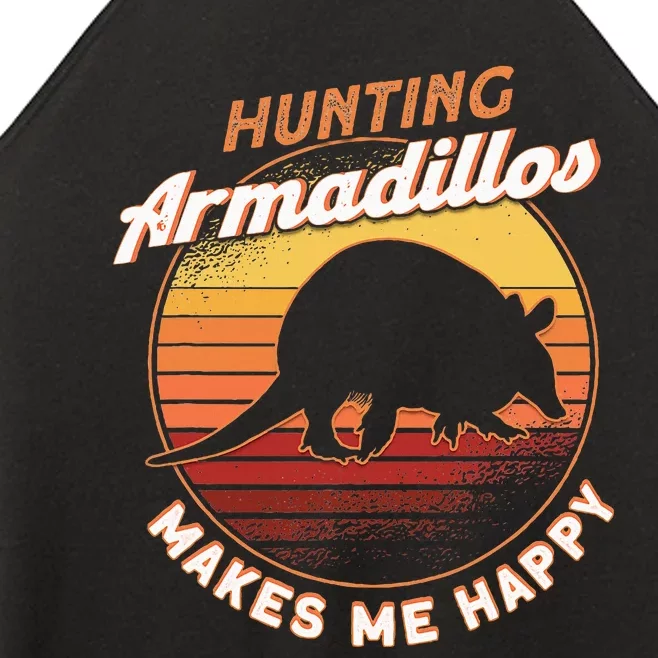 Hunting Armadillos Makes Me Happy Armadillo Lover Armadillo Women’s Perfect Tri Rocker Tank