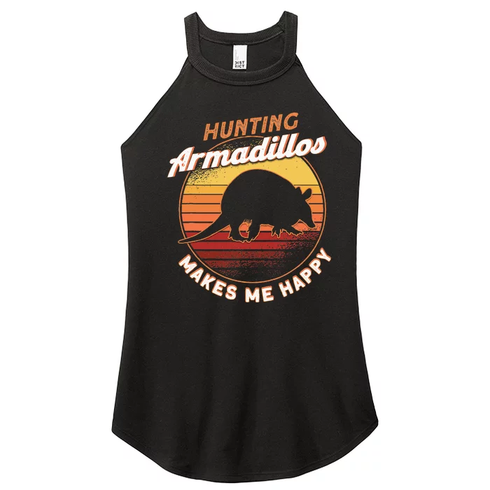 Hunting Armadillos Makes Me Happy Armadillo Lover Armadillo Women’s Perfect Tri Rocker Tank