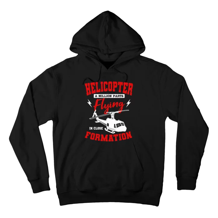 Helicopter A Million Parts Flying In Close Formation Heli Hoodie