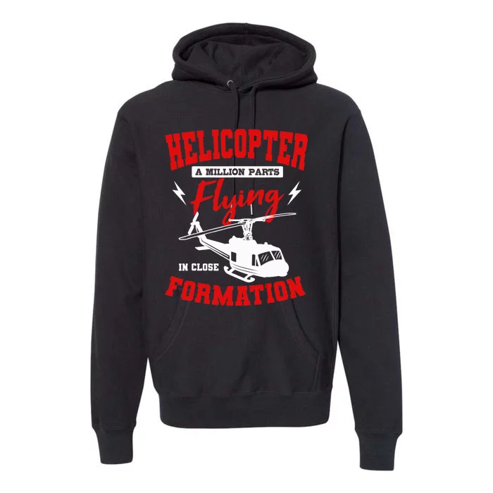 Helicopter A Million Parts Flying In Close Formation Heli Premium Hoodie