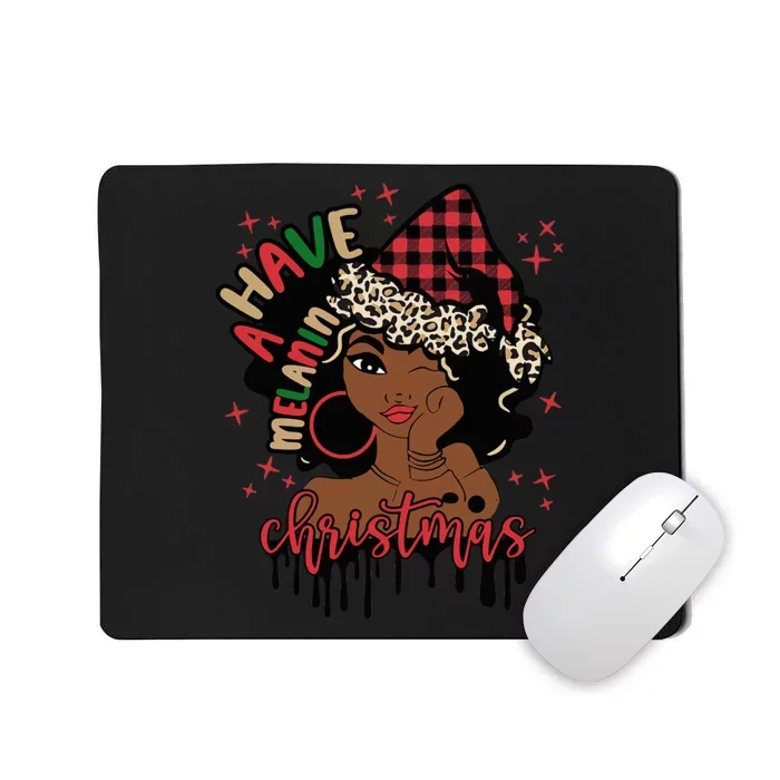 Have A Melanin Christmas African American Black Woman Xmas Mousepad