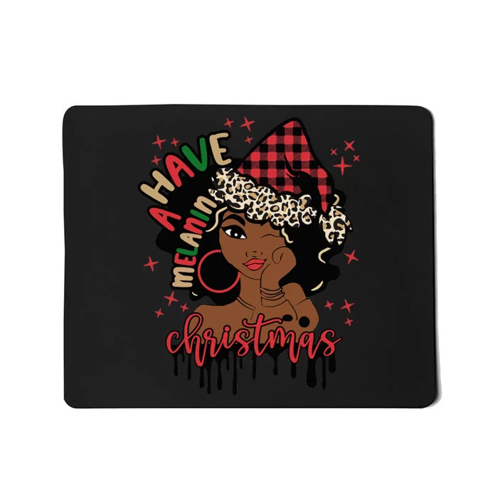 Have A Melanin Christmas African American Black Woman Xmas Mousepad