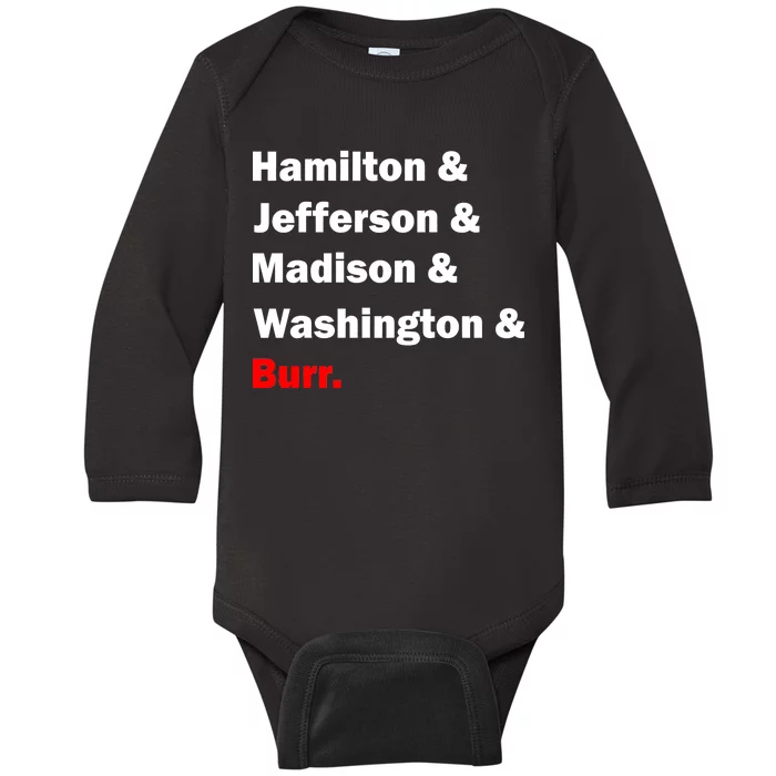 Hamilton & Jefferson & Madison & Washington & Burr. Baby Long Sleeve Bodysuit