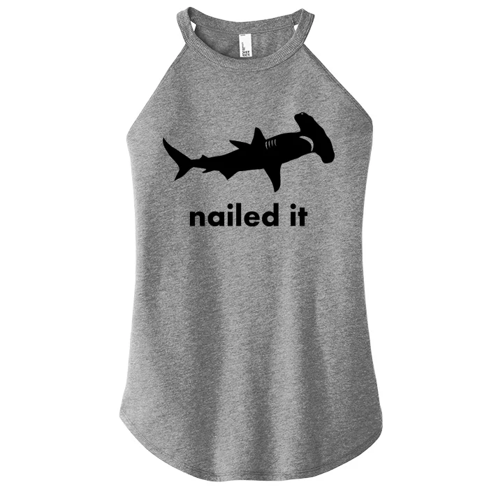 Hammerhead Nailed It Funny Women’s Perfect Tri Rocker Tank