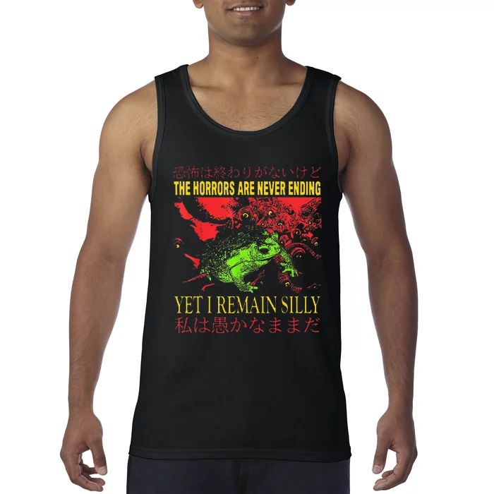 Horrors Are Never Ending Yet I Remain Silly Japanese Frog Tank Top