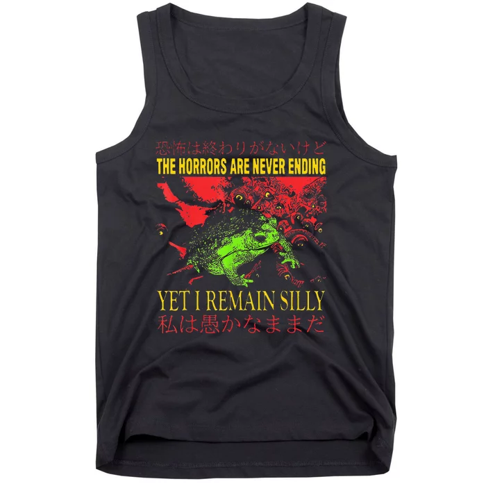 Horrors Are Never Ending Yet I Remain Silly Japanese Frog Tank Top