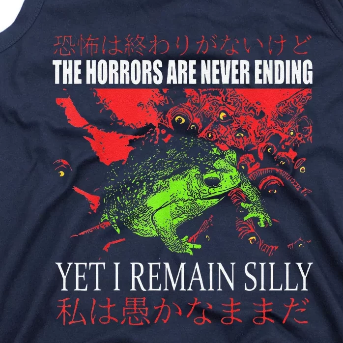 Horrors Are Never Ending Yet I Remain Silly Japanese Frog Tank Top