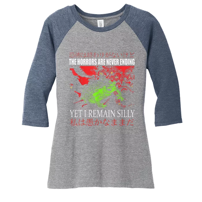 Horrors Are Never Ending Yet I Remain Silly Japanese Frog Women's Tri-Blend 3/4-Sleeve Raglan Shirt