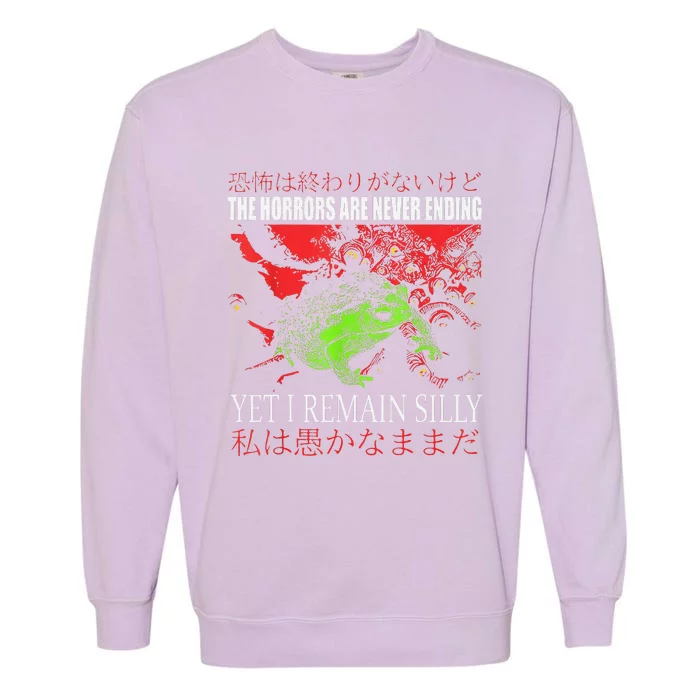 Horrors Are Never Ending Yet I Remain Silly Japanese Frog Garment-Dyed Sweatshirt