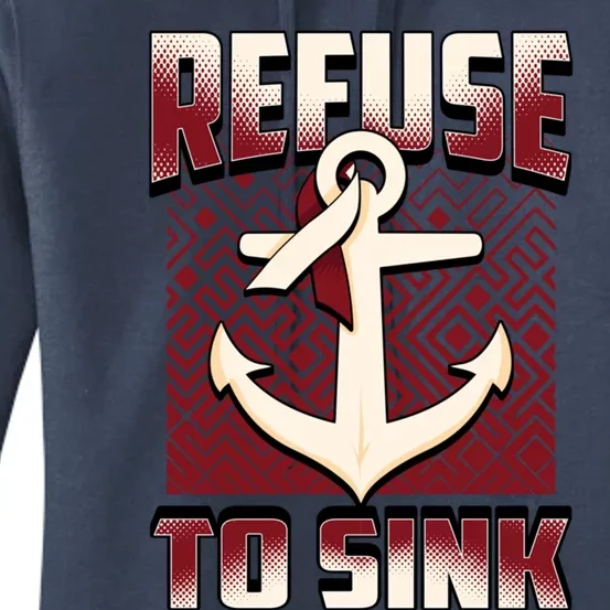 Head And Neck Awareness Sweater Refuse To Sink Anchor Gift Cool Gift Women's Pullover Hoodie