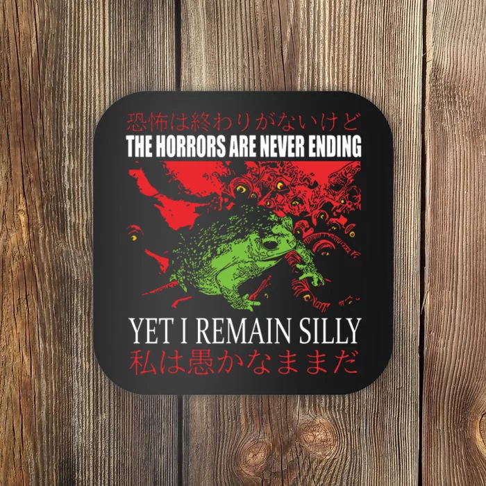 Horrors Are Never Ending Yet I Remain Silly Japanese Frog Coaster