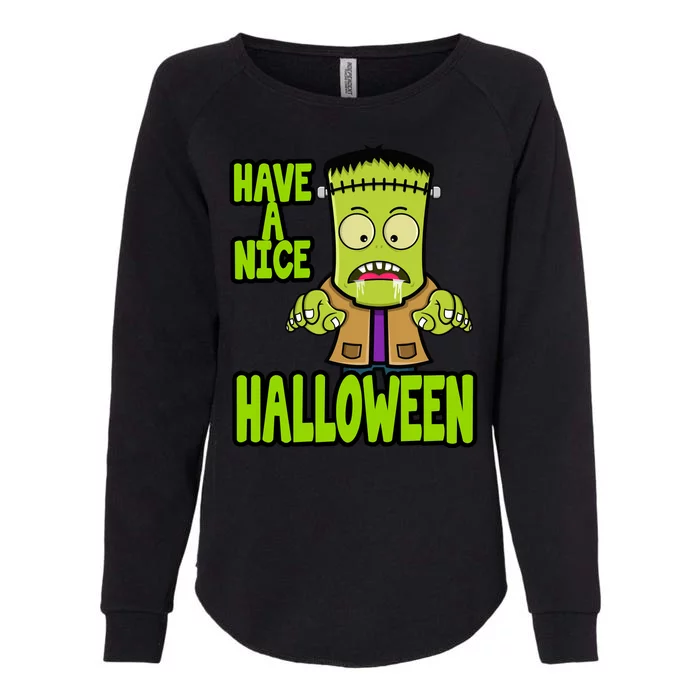 Have A Nice Halloween Frankenstein Monster Womens California Wash Sweatshirt