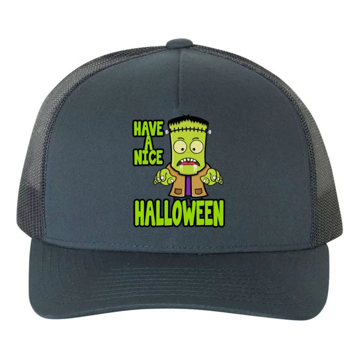 Have A Nice Halloween Frankenstein Monster Yupoong Adult 5-Panel Trucker Hat