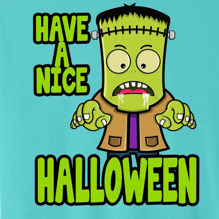 Have A Nice Halloween Frankenstein Monster ChromaSoft Performance T-Shirt