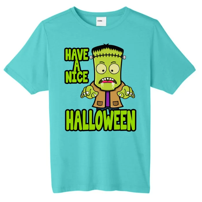 Have A Nice Halloween Frankenstein Monster ChromaSoft Performance T-Shirt