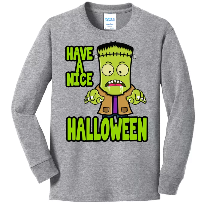 Have A Nice Halloween Frankenstein Monster Kids Long Sleeve Shirt