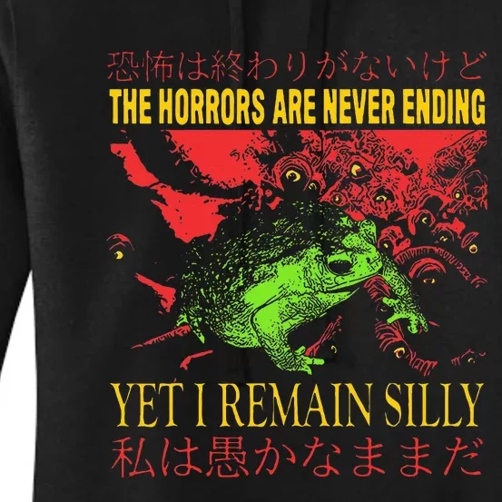 Horrors Are Never Ending Yet I Remain Silly Japanese Frog Women's Pullover Hoodie