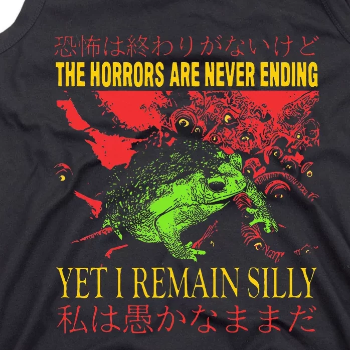 Horrors Are Never Ending Yet I Remain Silly Japanese Frog Tank Top