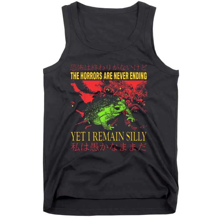 Horrors Are Never Ending Yet I Remain Silly Japanese Frog Tank Top