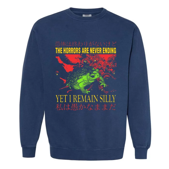 Horrors Are Never Ending Yet I Remain Silly Japanese Frog Garment-Dyed Sweatshirt