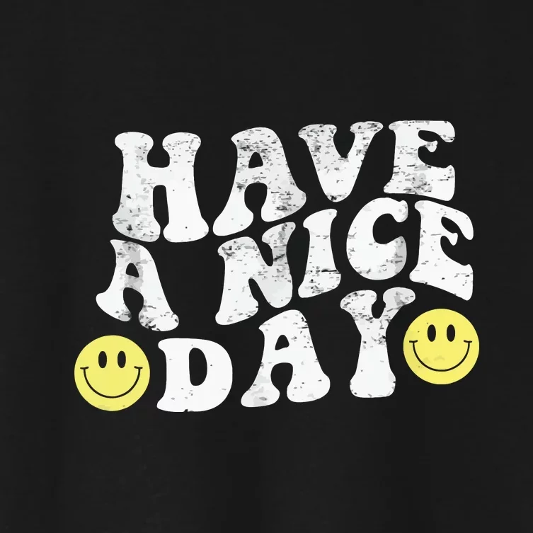 Have A Nice Day Smile Women's Crop Top Tee