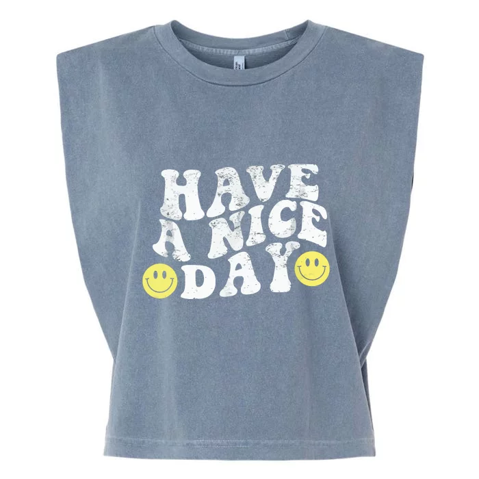 Have A Nice Day Smile Garment-Dyed Women's Muscle Tee