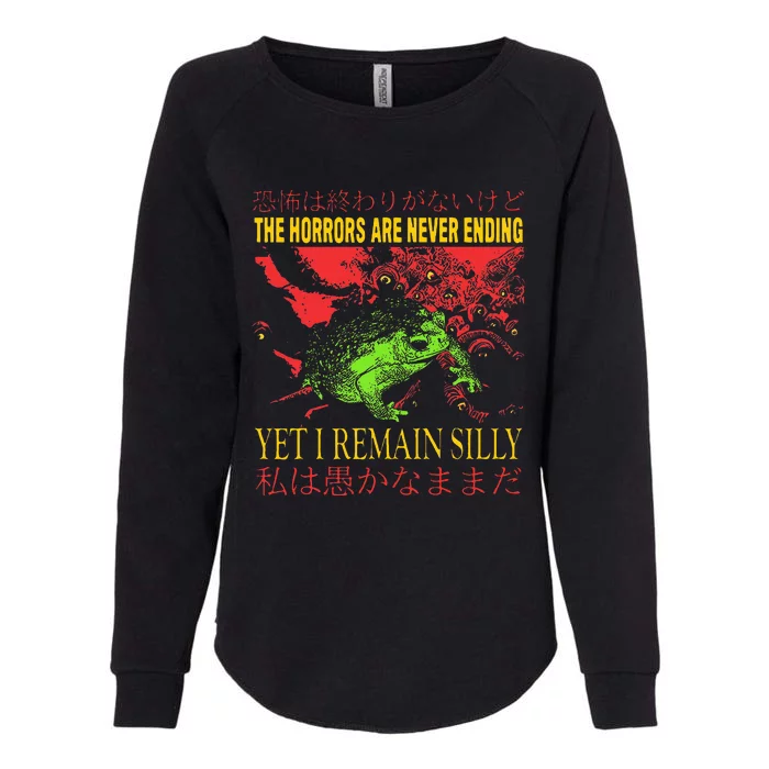 Horrors Are Never Ending Yet I Remain Silly Japanese Frog Womens California Wash Sweatshirt