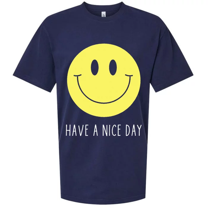 Have A Nice Day Funny Yellow Smile Face Smiling Face Sueded Cloud Jersey T-Shirt