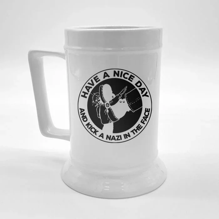 Have A Nice Day And Kick A Nazi In The Face Front & Back Beer Stein