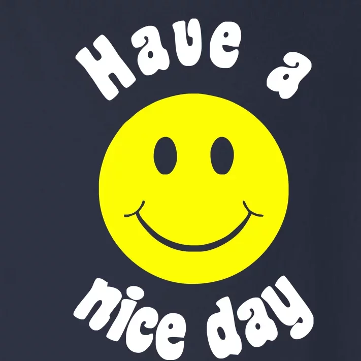 Have A Nice Day Toddler Long Sleeve Shirt