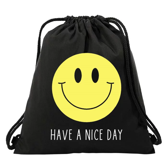 Have A Nice Day Funny Yellow Smile Face Smiling Face Drawstring Bag