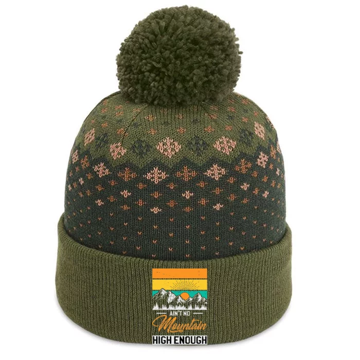 Hiker Aint No Mountain High Enough Hiking Trip Hiker The Baniff Cuffed Pom Beanie